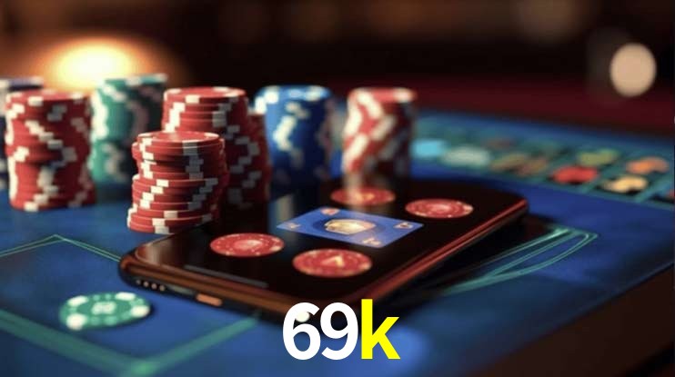 Jogos de Slot 69k